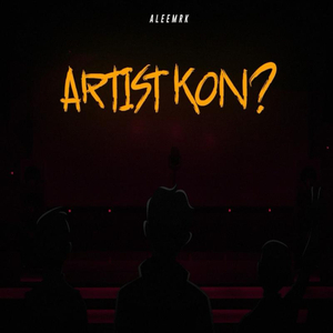 ARTIST KON?