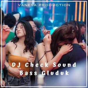 DJ Check Sound Bass Gluduk - Inst