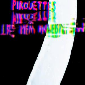 Pirouettes