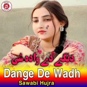 Dange De Wadh