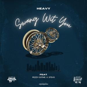 Swang Wit You (feat. PEZZY GOTME & STEVO)