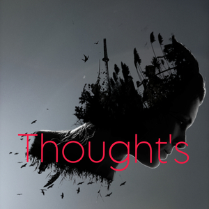 Thought's