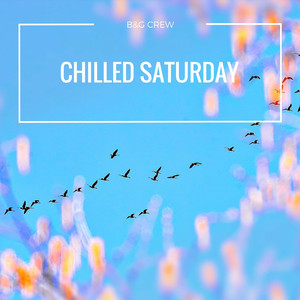 Chilled Saturday (Re-Drum Mix)
