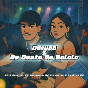 Garupa X Eu Gosto Do Bololo