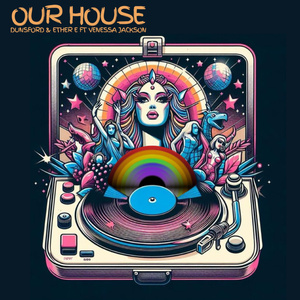 Our House (Jacking Mix)