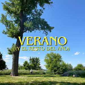 Verano (Y el Resto del Año)