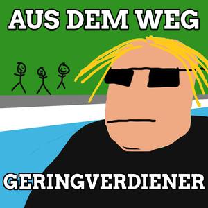 Aus dem Weg Geringverdiener