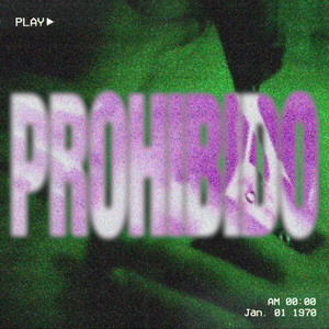 PROHIBIDO