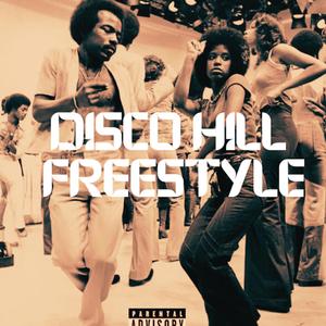 Disco Hill Freestyle