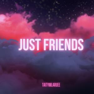 Just friends