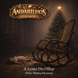 A Lente do Olhar ( Para Minha Morena)