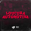 MC FORTUNA - Loucura Automotiva