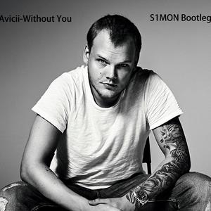 Without You（S1MON Bootleg）（翻自 Sandro Cavazza）