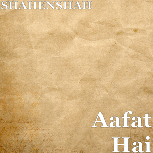 Aafat Hai