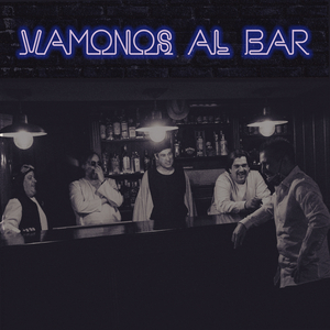 Vámonos al Bar