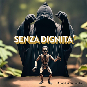 SENZA DIGNITA'