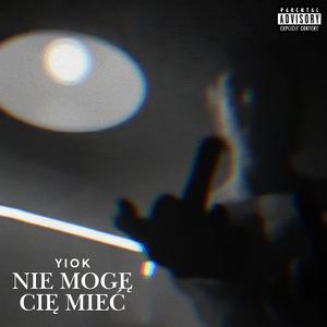 Nie mogę Cię mieć