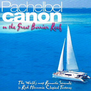Pachelbel Canon on the Great Barrier Reef
