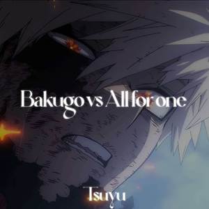 Bakugo vs All For One Theme - At the Limit (BNHA) | Epic Version