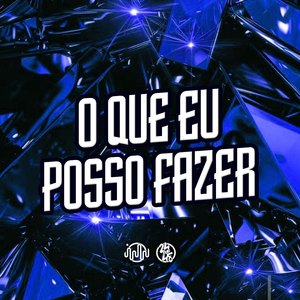 O Que Eu Posso Fazer