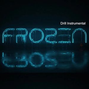 Frozen（Drill Instrumental）