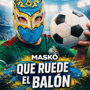 Que Ruede El Balón