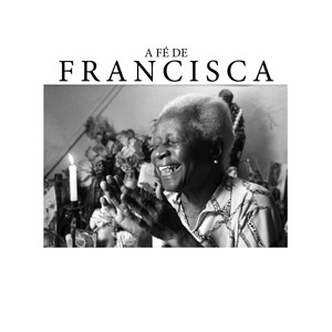 A Fé de Dona Francisca