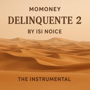 Delinquente 2 (feat. Isi Noice) (Instrumental)