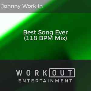 Best Song Ever (118 BPM Mix)