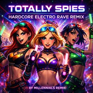 Totally Spies Générique Electro Mix