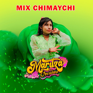 Mix Chimaychi