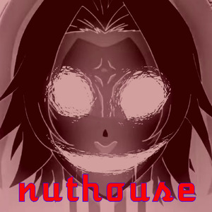 Nuthouse (Original Mix)