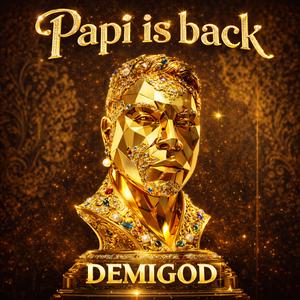 papi is back