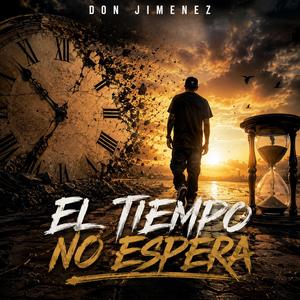 EL TIEMPO NO ESPERA