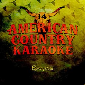 Springsteen (Karaoke Originally Performed By Eric Church)