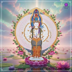 Namo Ratna Trayaya | The Eleven-Faced Avalokitesvara Mantra