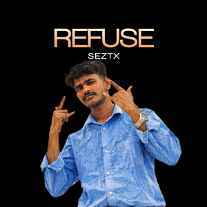 REFUSE