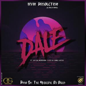 Dale (feat. Jay-Lee Montana, L-G-D & Leriel Lacoz)
