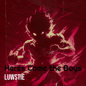 Heres Come the Boys