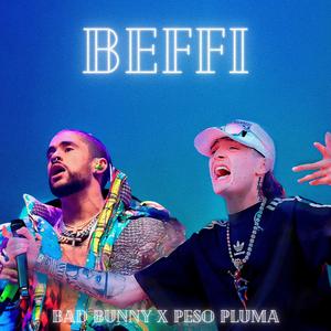 Beffi Bad B. (Peso P. Remix)