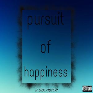 Pursuit of happiness