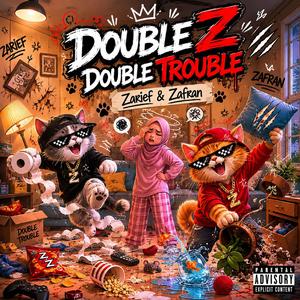 Double Z Double Trouble