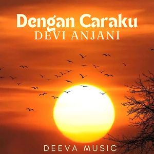 Dengan Caraku