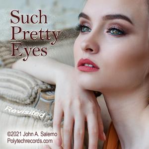 Such Pretty Eyes Revisited