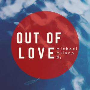 Out of Love