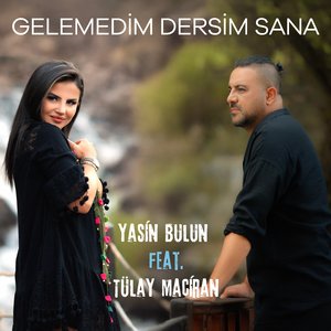 Gelemedim Dersim Sana