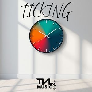 TICKING