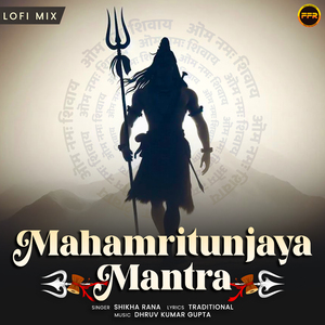 Mahamritunjaya Mantra (Lofi Mix)