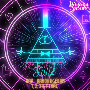 Gravity Falls Rap - Raromagedon 1, 2, 3 & Final