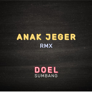 Anak Jeger Rmx